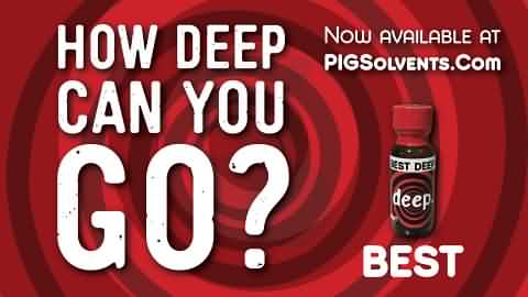 Best deep Poppers how deep can you go?Best Solvent